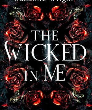 The Wicked In Me - Devil's Cradle, Book 1