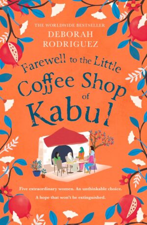 Farewell to the Little Coffee Shop of Kabul TPB - The Little Coffee Shop of Kabul, Book 3