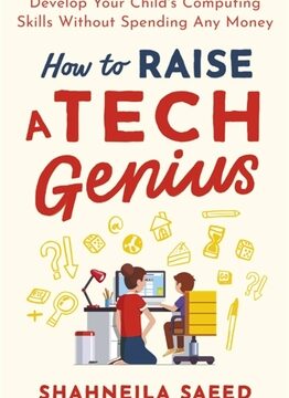 How to Raise a Tech Genius
