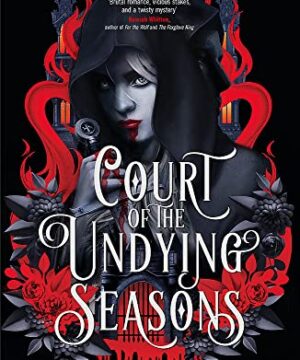 Court of the Undying Seasons