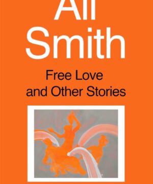 Free Love and Other Stories