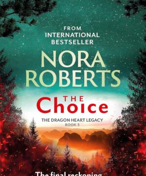 The Choice TPB - The Dragon Heart Legacy, Book 3