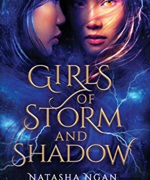 Girls of Storm and Shadow - Girls of Paper and Fire Book 2