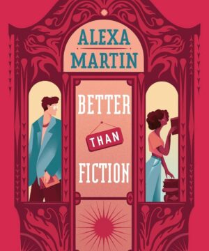 Better Than Fiction
