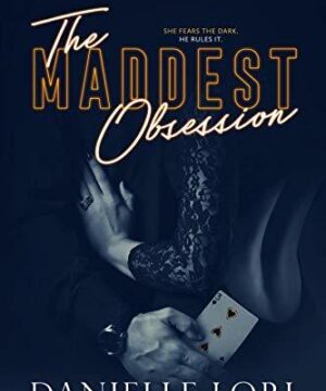 The Maddest Obsession: Volume 2 (Made)