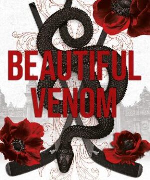 Beautiful Venom- Vipers Book 1
