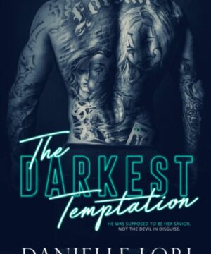 The Darkest Temptation: 3 (Made)