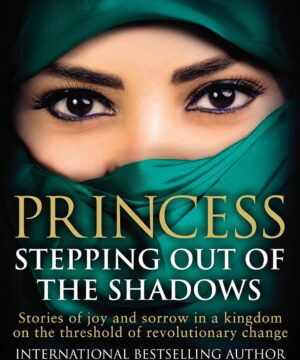 Princess: Stepping Out Of The Shadows