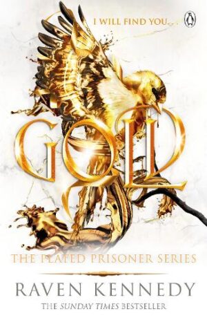 Gold (The Plated Prisoner Series, Book 5)