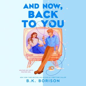 And Now, Back to You (Heartstrings, Book 2)