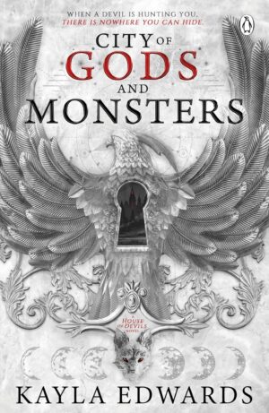 City of Gods and Monsters (House of Devils, Book 1)