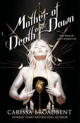 Mother of Death and Dawn TPB (The War of Lost Hearts, Book 3)