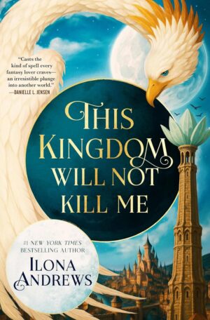 This Kingdom Will Not Kill Me ( Maggie the Undying, Book 1)