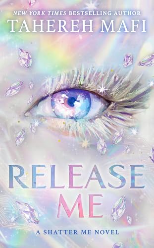 Release Me :Shatter Me, The New Republic Series Book 2