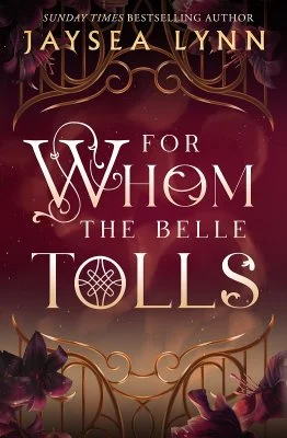 For Whom the Belle Tolls (Hell's Belles , Book 1) cover image