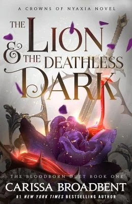 The Lion and the Deathless Dark (Crowns of Nyaxia, Book 5)